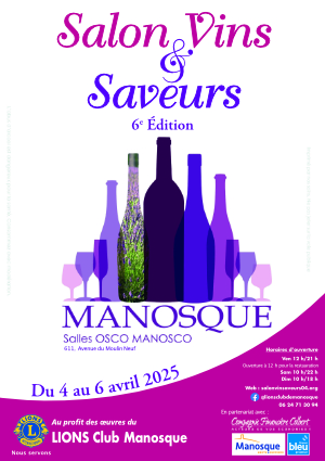 Visuel du 6e salon Vins & Saveurs du LIONS Club de Manosque